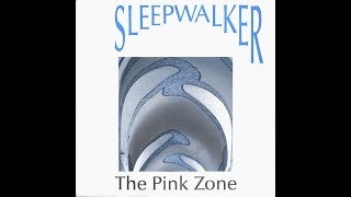 Sleepwalker – The Pink Zone (Sax Mix) [Vinile Belga 12", 1990]