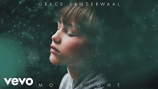 Download lagu Grace VanderWaal Moonlight... mp3