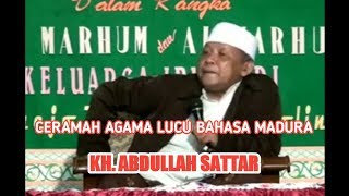 Download lagu Ceramah Agama Lucu Bahasa Madura | KH. Abdullah Sattar mp3 Download lagu Ceramah Agama Lucu Bahasa Madura | KH. Abdullah Sattar mp3