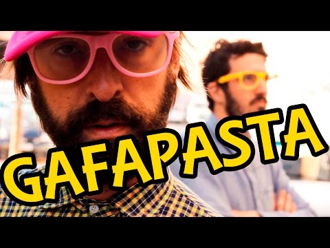 Gafapasta - El Serio 🕶