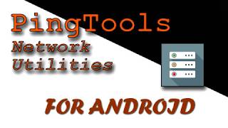 Download lagu PingTools Network Utilities for Android mp3