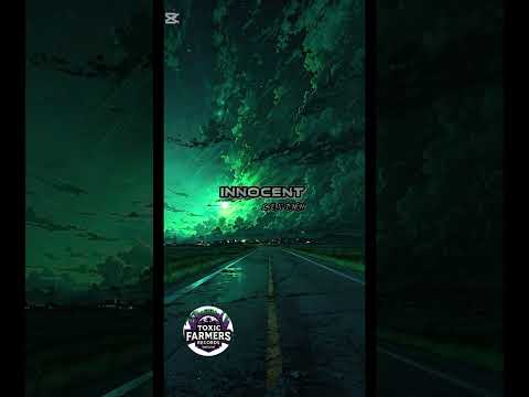 Innocent ( L E X DMH Toxic Farmers Remix )2025