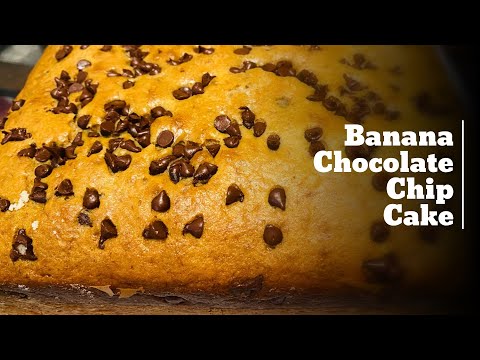 Moist Banana Chocolate Chip Cake | Easy Banana Cake #bananachocolatechipcake