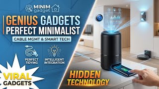 Genius Home Gadgets for the Perfect Minimalist House