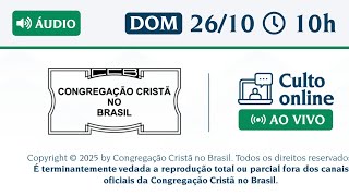 Santo Culto a Deus (Áudio) – DOM - 26/10/2025 10:00