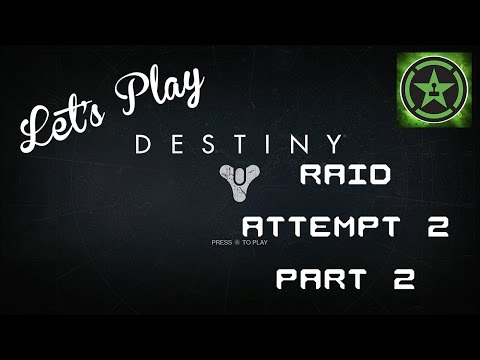 Let's Play - Destiny: Raid Attempt 2 Part 2