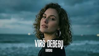 Garsas - Virš Debesų (Naujiena 2026)