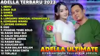 Download lagu NEMU - DADI SIJI - SANES - DIFARINA INDRA ADELLA - OM ADELLA TERBARU 2023 mp3