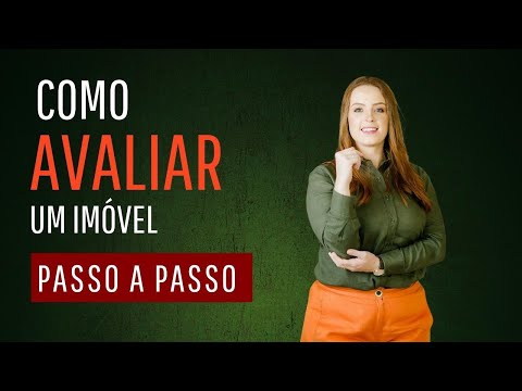 Como avaliar um imóvel de forma correta