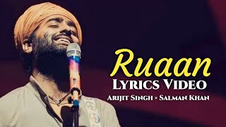 Arijit Singh: Ruaan (Lyrics) | Tiger 3 | Salman Khan, Katrina Kaif