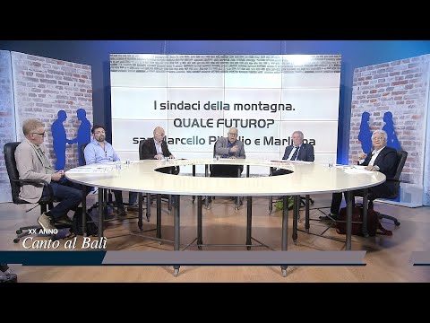 CANTO AL BALI' - I sindaci della montagna: QUALE FUTURO? San Marcello Piteglio e Marliana.