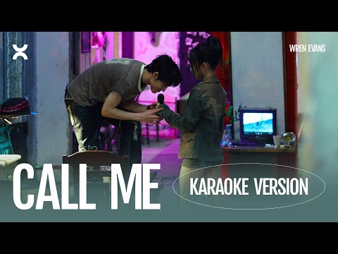 WREN EVANS - CALL ME | KARAOKE VERSION