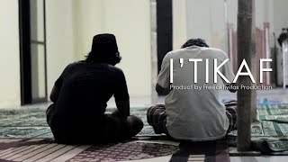 I'TIKAF - Short Film