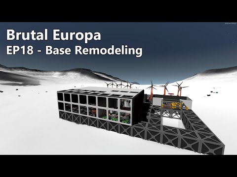 Stationeers (Beta): Brutal Europa, EP18 - Base Remodeling