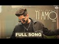 Ti Amo (Official Audio) Raahi Rana | 6 Waves | Punjabi Songs 2024 | Punjabi Romantic Songs