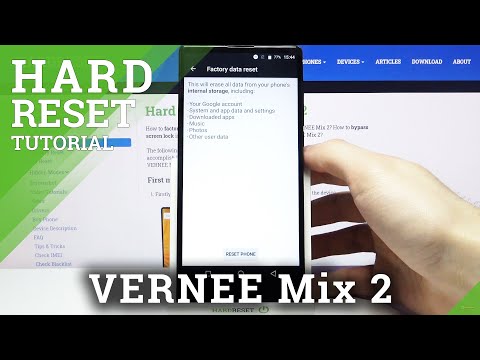 How to Hard Reset VERNEE Mix 2 – Restore Configuration
