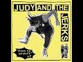 Judy And The Jerks - Nothing To Prove