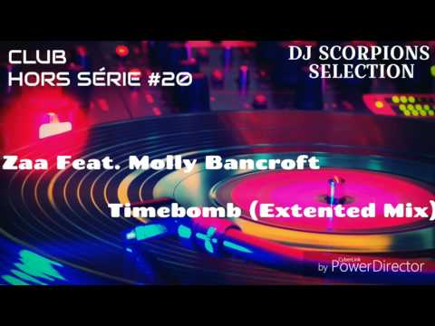 CLUB || Zaa Feat Molly Bancroft - Timebomb (Extented Mix) (HS #20)
