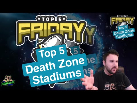 Top 5 Death Zone Stadiums for Blood Bowl - Top 5 Friday (Bonehead Podcast)