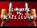 Clash of Clans - Wipe Out! Vs. Blaze Legion ...