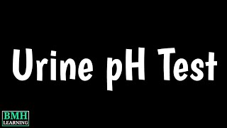 Urine pH Test | Test For Urine pH |