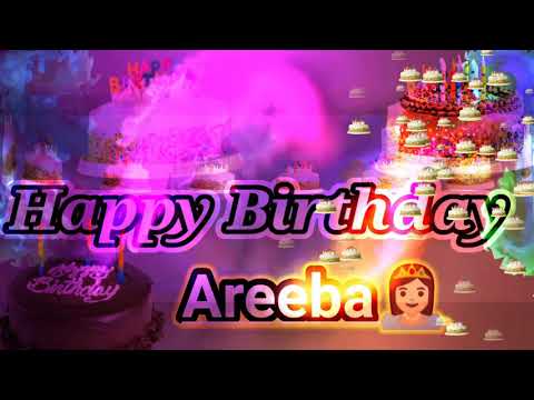 Happy birthday Areeba