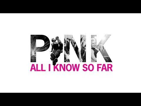 P!NK - All I Know So Far (Audio)
