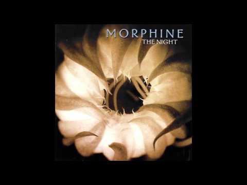 Morphine - The Night (Full Album)