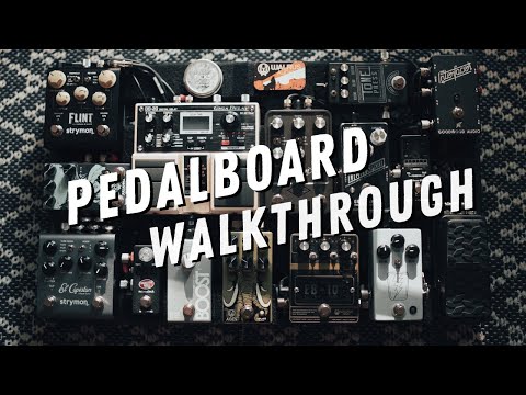 2022 PEDALBOARD WALKTHROUGH | UA DREAM 65