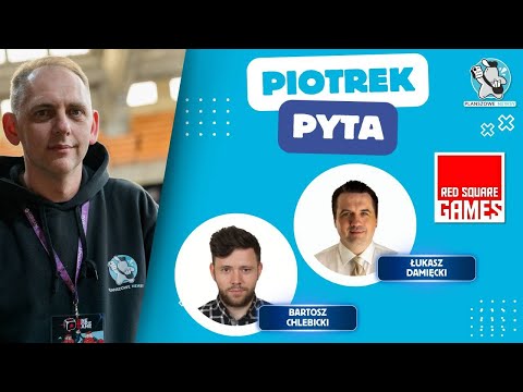 Piotrek pyta... - Co słychać w Red Square Games? || Bartosz Chlebicki, Łukasz Damięcki | LIVE PN