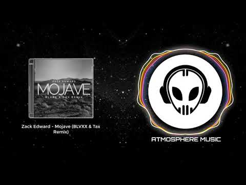👽🖖🔥Zack Edward - Mojave (BLVXX Ft Tax Remix Electronica 2020)👽🖖🔥