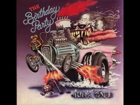 The Birthday Party - Junkyard (Full Album)