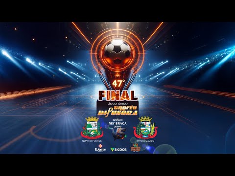 ✅ QUATRO PONTES X PATO BRAGADO l FINAL l AO VIVO E COM IMAGENS ✅