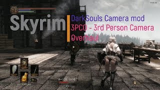 Skyrim MOD showcase - 3PCO : Camera like DarkSouls