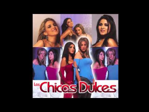 me voy a emborrachar - Las Chicas Dulces