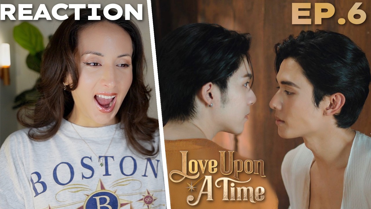 ภพเธอ | ภพเธอ Love Upon a Time Series EP.6 REACTION | NetJJ