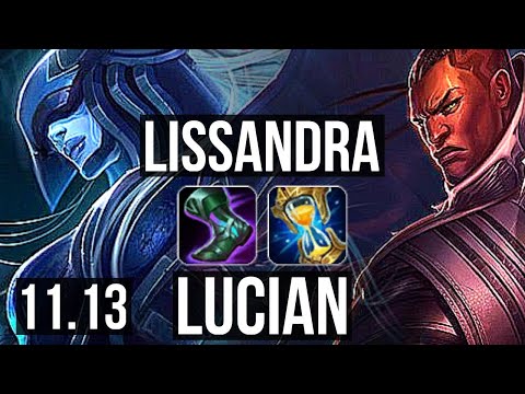 LISSANDRA vs LUCIAN (MID) | 4.5M mastery, 2/1/9, 1300+ games | KR Master | v11.13