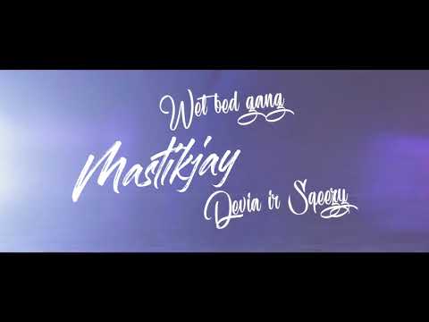 Wet Bed Gang - Devia ir (MastikJay Squeezy Remix)