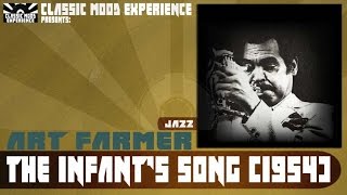 Art Farmer - The Infant's Song (1954)
