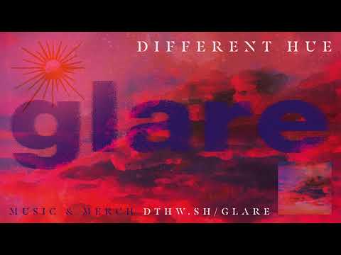 Glare "Different Hue"