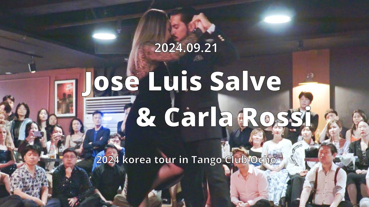 Video thumbnail for [ Tango ] 2024.09.21 - Jose Luis Salvo & Carla Rossi - Show.No.3