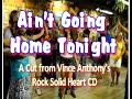 Ain't Going Home Tonight  2020