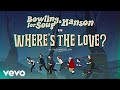 Bowling For Soup - Where's The Love Feat. Hanson (Official Music Video) ft. Hanson