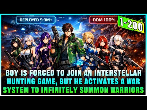 The World Was Destroyed, He Awakened a War System, Conquering Galaxy by Summoning Star Warriors!