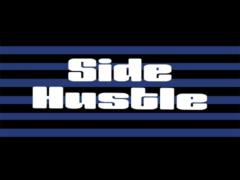 Promotional video thumbnail 1 for Side Hustle