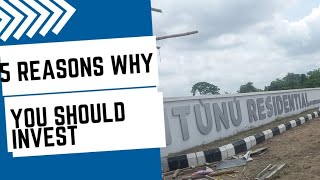 5 REASONS WHY YOU SHOULD INVEST IN ITUNU RESIDENTIAL NOW