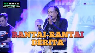 Download lagu RANTAI RANTAI DERITA - KEDER IRAMA - NEW ARDISTA 28 LIVE SUKOREJO mp3