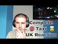 Complete - Taxi - UK Reaction
