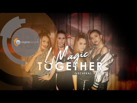 4Magic - Together (Vecherai, Rado) (by Monoir) (Official Video)