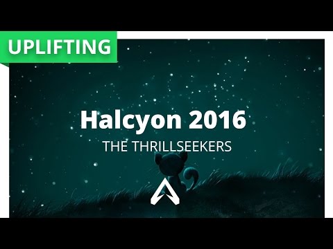 The Thrillseekers - Halcyon 2016